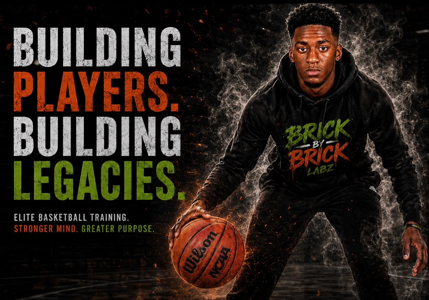 Brick by Brick Labz hero artwork showing a basketball player with the message: Building players. Building legacies. Elite basketball training. Stronger mind. Greater purpose.